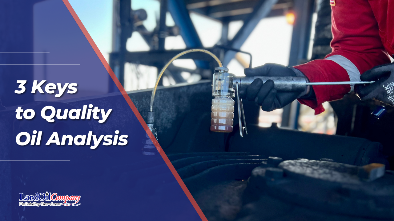 3 Keys to Quality Oil Analysis Lard Oil Company